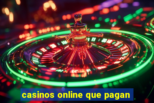 casinos online que pagan