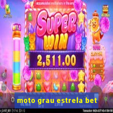 moto grau estrela bet