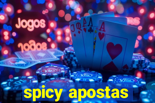 spicy apostas