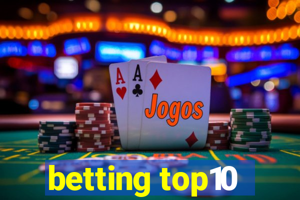 betting top10