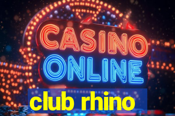 club rhino