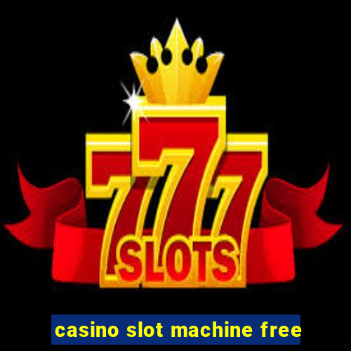 casino slot machine free