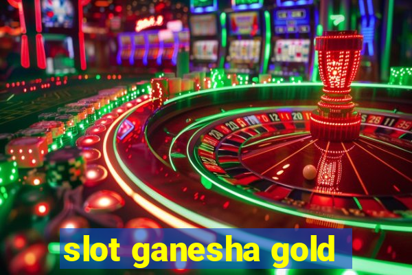 slot ganesha gold