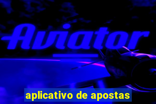 aplicativo de apostas