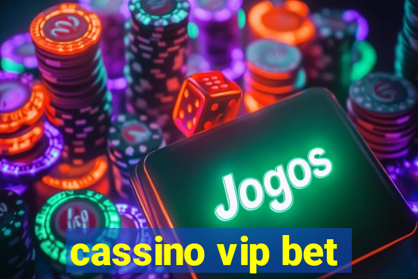 cassino vip bet