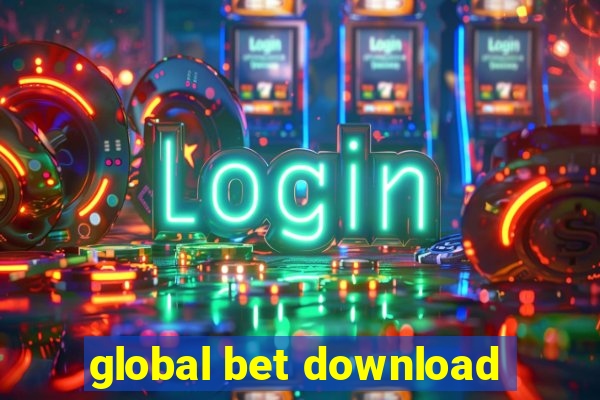 global bet download