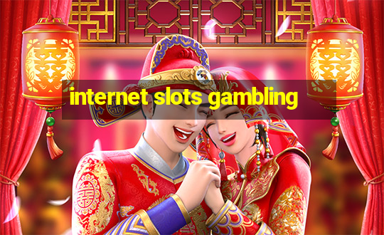 internet slots gambling