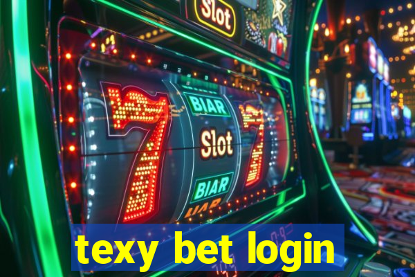 texy bet login