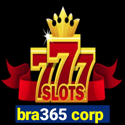 bra365 corp