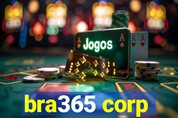 bra365 corp