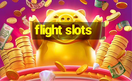 flight slots