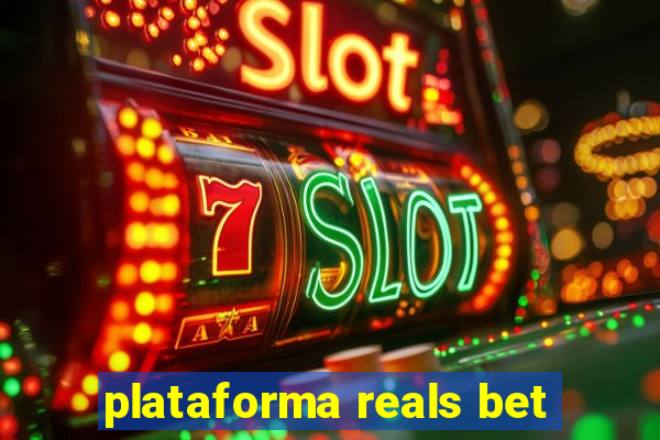 plataforma reals bet