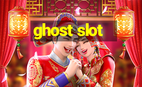 ghost slot