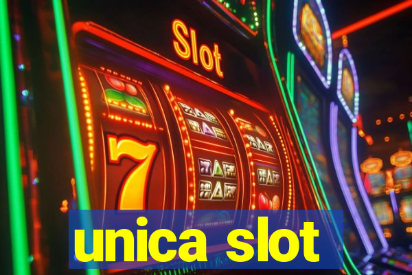 unica slot