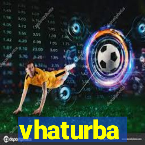 vhaturba