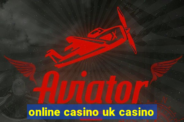 online casino uk casino