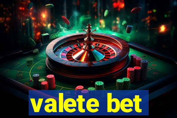 valete bet