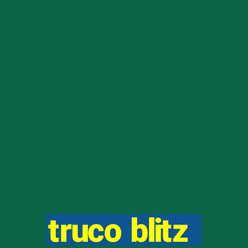 truco blitz