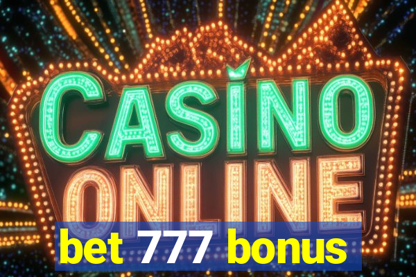 bet 777 bonus