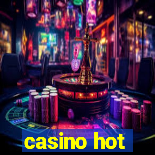 casino hot