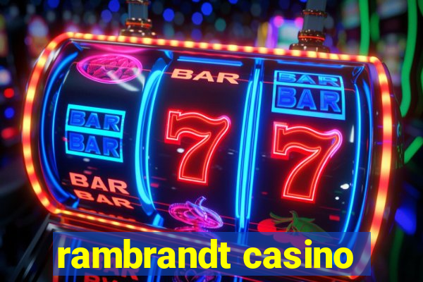 rambrandt casino