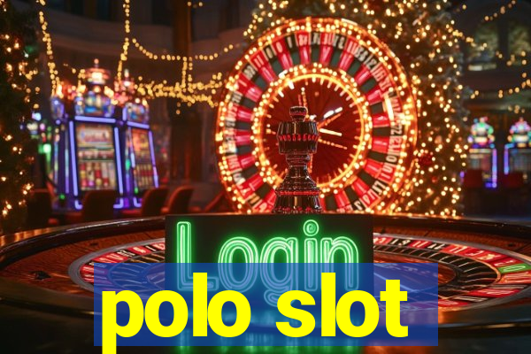 polo slot