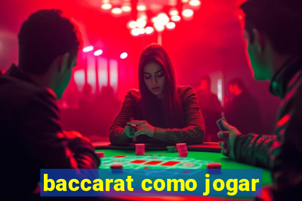 baccarat como jogar