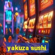 yakuza sushi