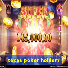 texas poker holdem