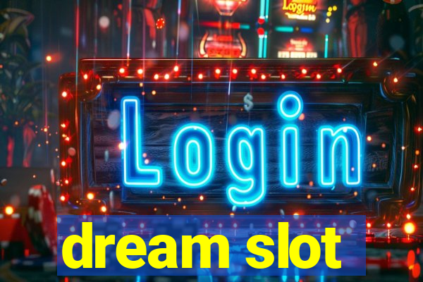 dream slot