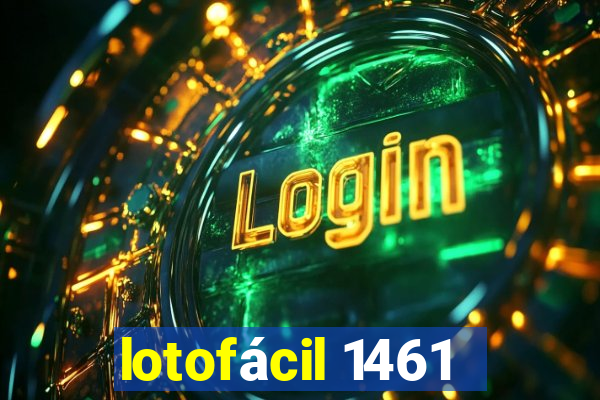 lotofácil 1461