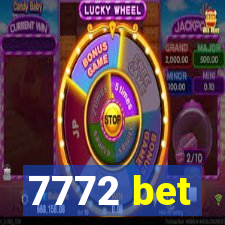 7772 bet