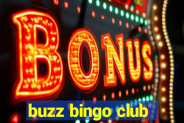 buzz bingo club