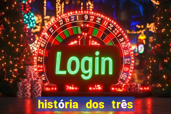 história dos três porquinhos resumida