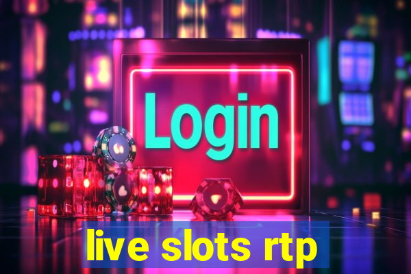 live slots rtp