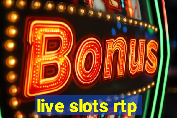 live slots rtp