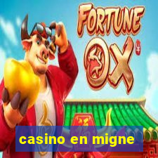 casino en migne