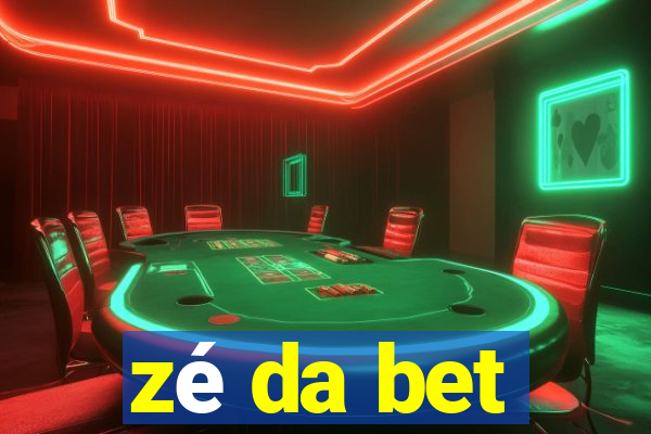 zé da bet