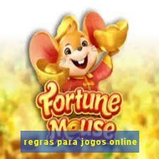 regras para jogos online