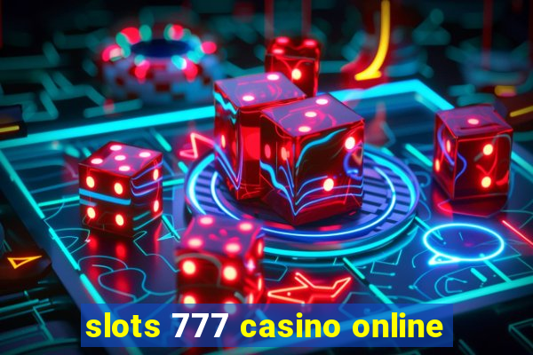 slots 777 casino online