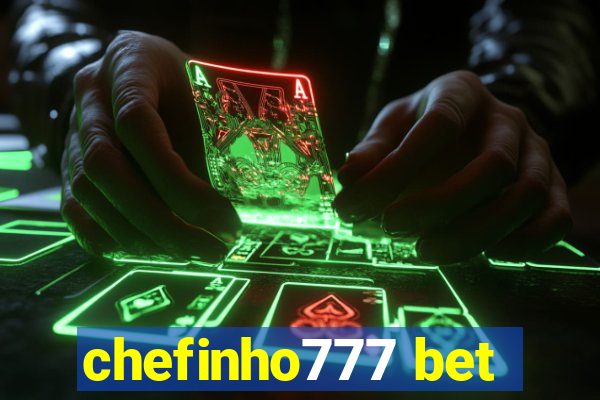 chefinho777 bet