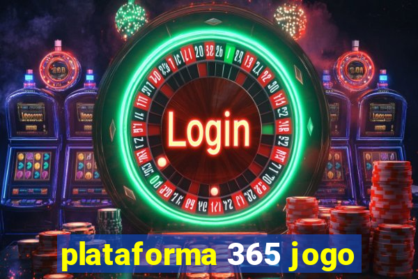 plataforma 365 jogo