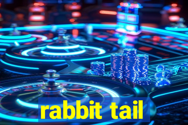 rabbit tail