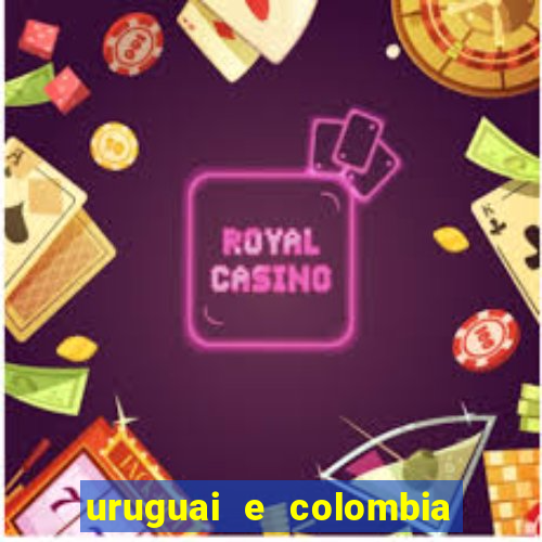 uruguai e colombia onde assistir