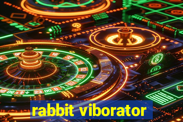 rabbit viborator