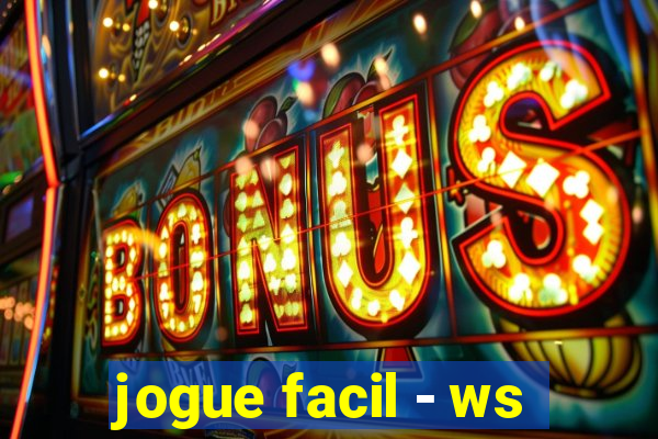 jogue facil - ws