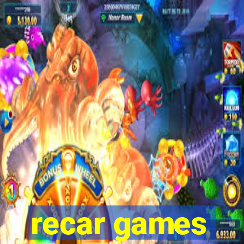 recar games