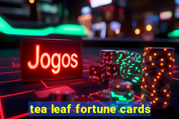 tea leaf fortune cards