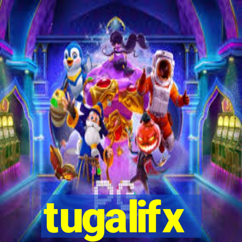 tugalifx