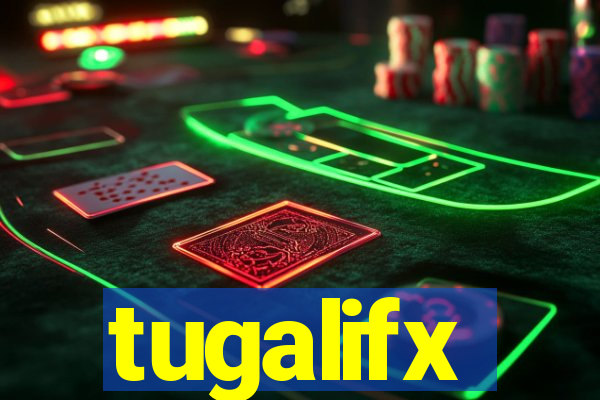 tugalifx